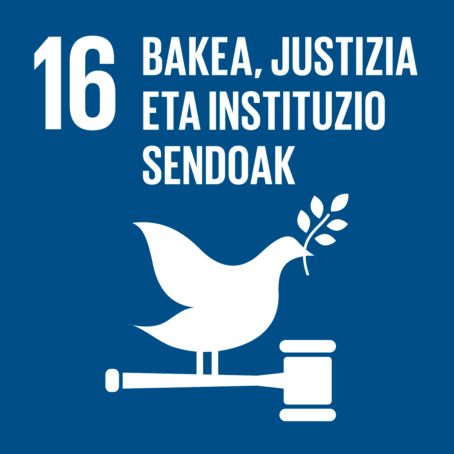 Bakea, justizia eta instituzio sendoak